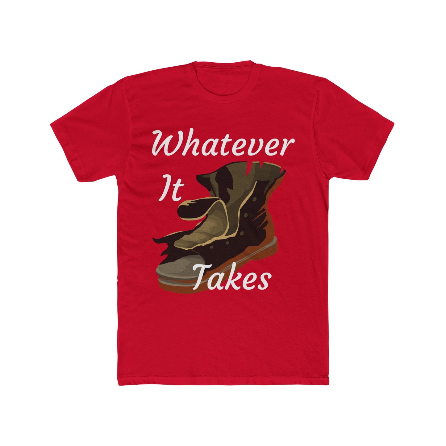 "Whatever It Takes" Cotton Crew Tee