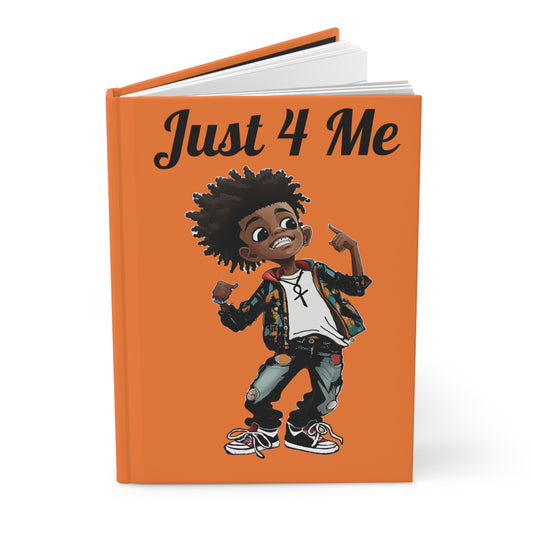 "Just 4 Me" (Boy) Hardcover Journal Matte
