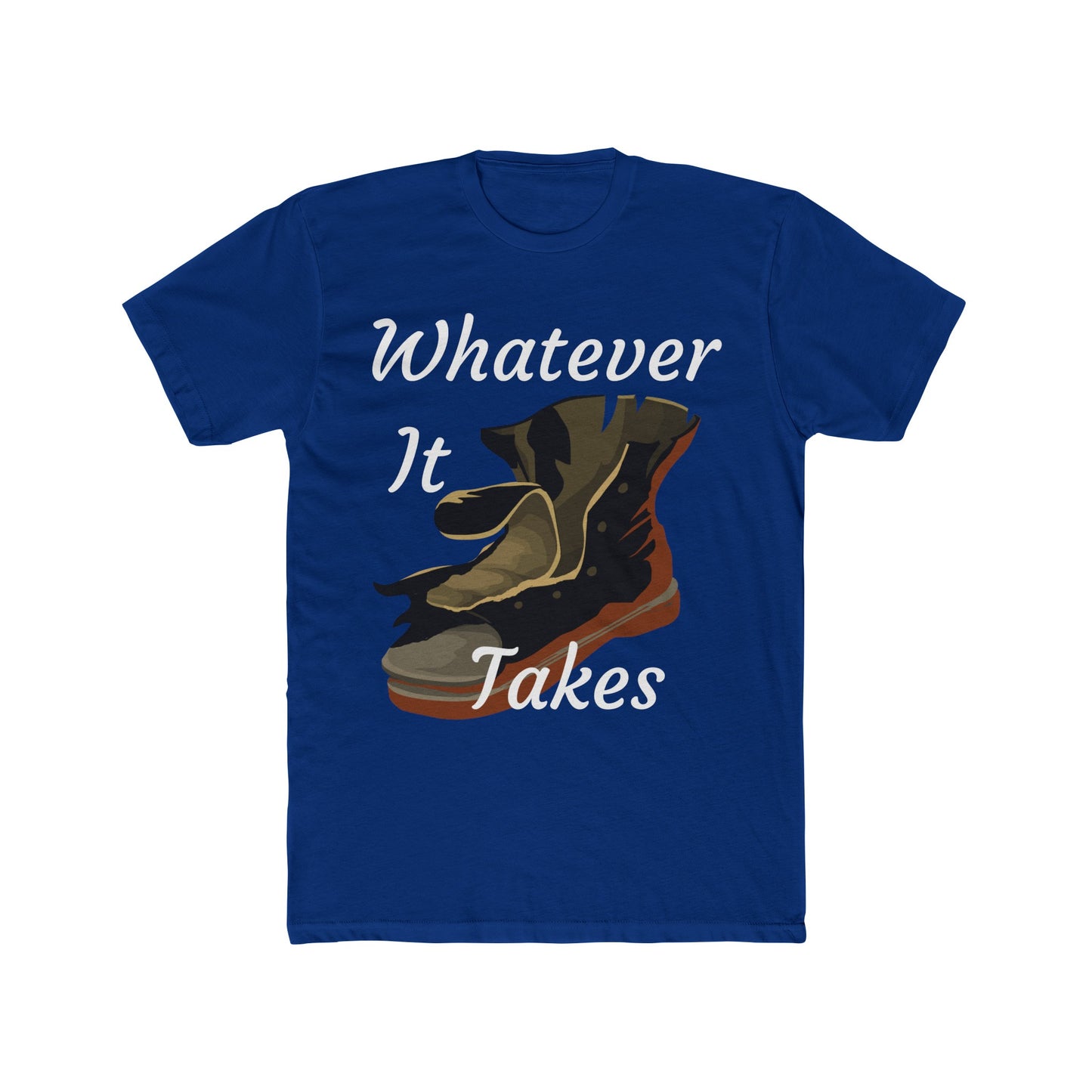 "Whatever It Takes" Cotton Crew Tee
