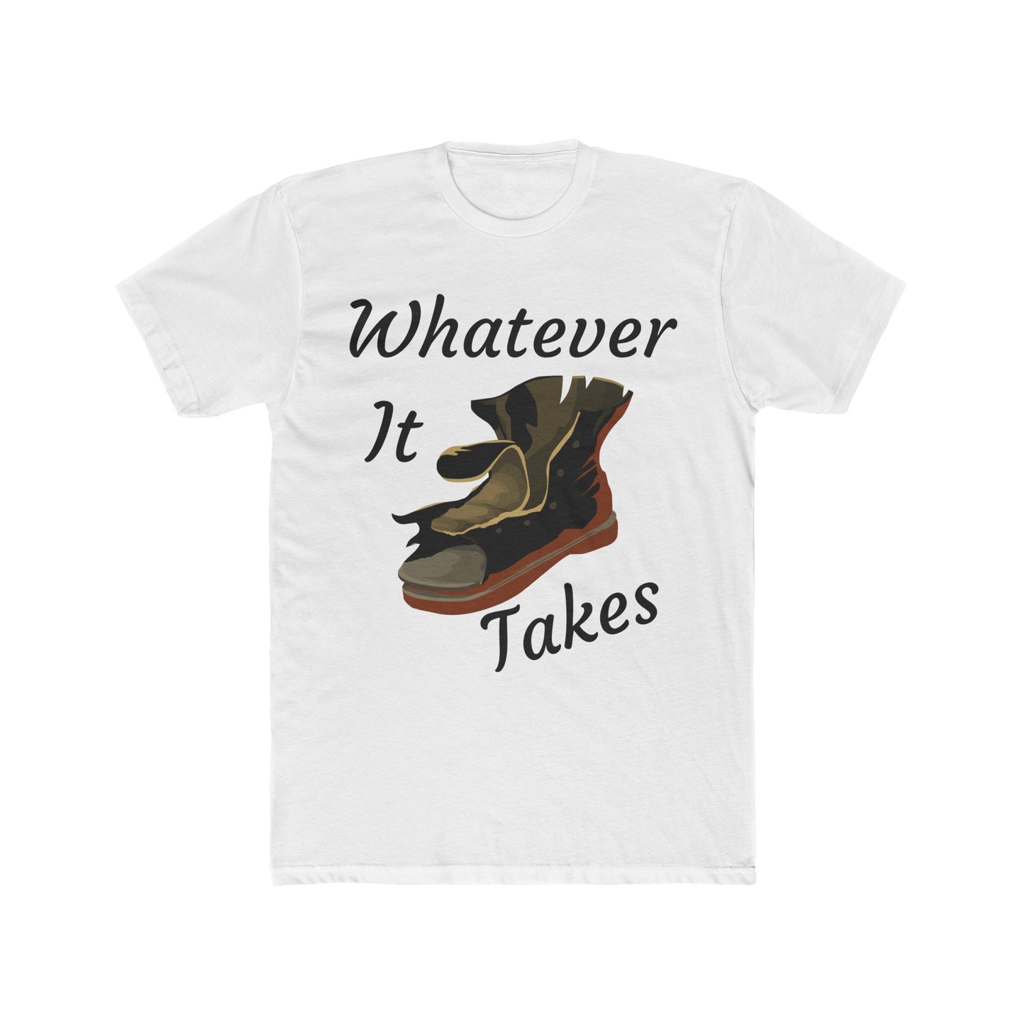 "Whatever It Takes" Cotton Crew Tee