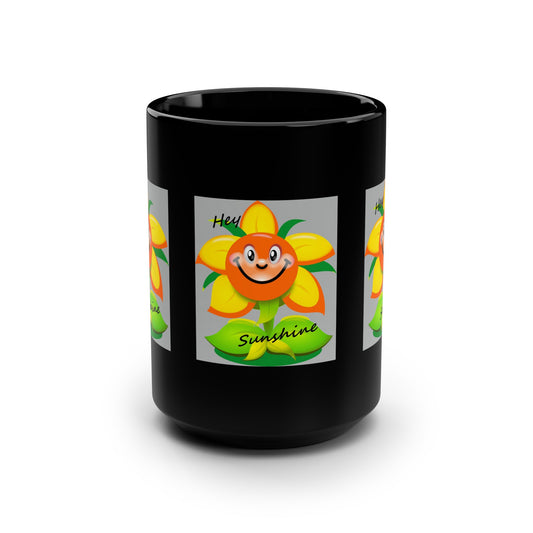 "Hey Sunshine" Mug, 15oz