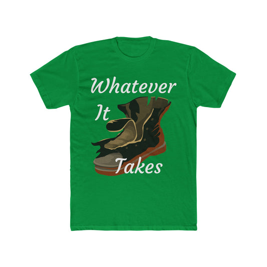 "Whatever It Takes" Cotton Crew Tee